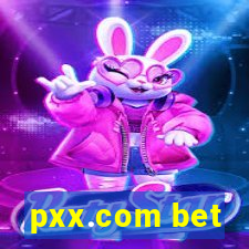 pxx.com bet